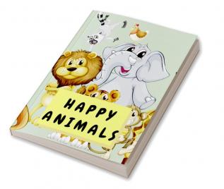 Happy Animals : Coloring Book for Boys &amp; Girls Little Kids Preschool and Kindergarten - Big Kids Coloring Books Ages 3-8 - Happy Animal Coloring Book Adventure