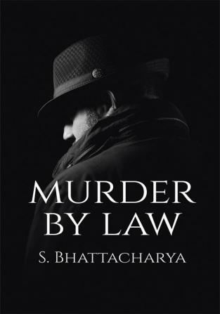 MURDER BY LAW