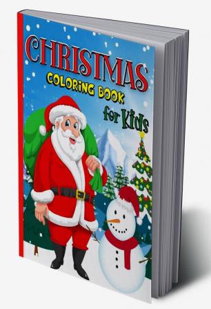 Christmas Coloring Book For Kids : Big Christmas Coloring Book For Kids Ages 4-8 | Beautiful Christmas Coloring Pages Including Santa Christmas Trees Reindeer Rudolf Snowman Ornaments | Great G...