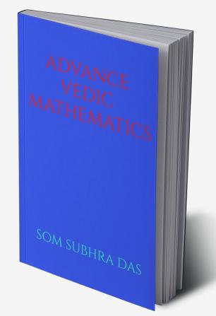 Advance Vedic Mathematics