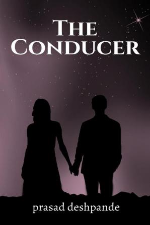 THE CONDUCER