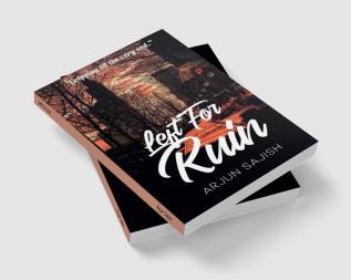 Left for ruin : Gripping till the end