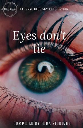 Eyes Don't Lie