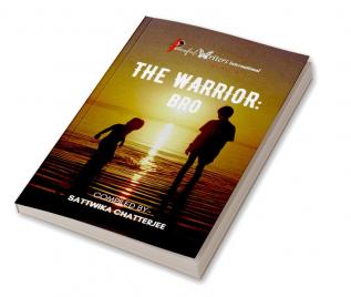 The Warrior: Bro : Affectionate Sibling's Bond