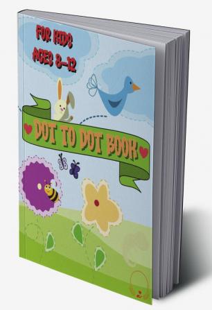 Dot to Dot Book for Kids : Stunning Connect The Dots Designs | Colorable Pages | Ages 8-12