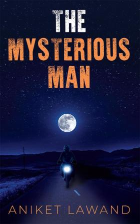 The Mysterious Man