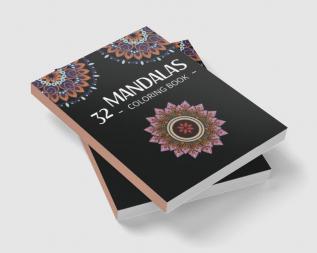 32 Mandalas Coloring Book : Mandala Patterns for Stress Relief and Relaxation