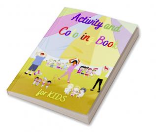 Activity and Coloring Book for KIDS : Amazing Activity and Coloring Book for KIDS | Activity Book for Girls and Boys | Coloring Pages for Children Ages 3-12 | A Fun Kid Workbook Game for Learning ...