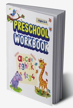 Preschool Workbook Ages 2-4 : Workbook for Preschoolers and Toddlers ages 2-4 | Tracing Activities for 2 3 and 4 year olds | Homeschool Activity Book | Homeschool Activity Book |