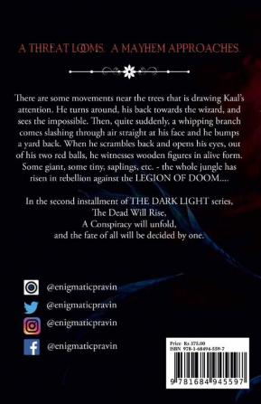 The Dark Light: Resurrection of the Mistress