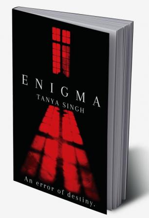 Enigma : An error of destiny.