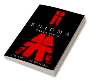 Enigma : An error of destiny.