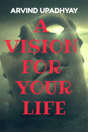 A VISION FOR YOUR LIFE