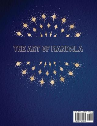 Mandala Adult Coloring Book: Most Beautiful Mandalas for Adults A Coloring Book for Stress Relieving and Relaxation with Mandala Designs Animals ... Patterns and Much More. The art of Mandala