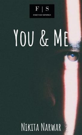 You &amp; Me