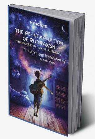 Reincarnation of Rudraksh (English Version) : The Power of Sixth Element (English Version)