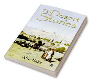 The Desert Stories