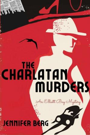 The Charlatan Murders: An Elliott Bay Mystery: 1