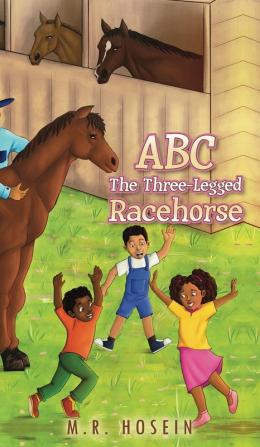 ABC - The Three-Legged Racehorse