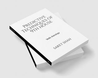 Predictive Techniques of 9th house : Vedic Astrology