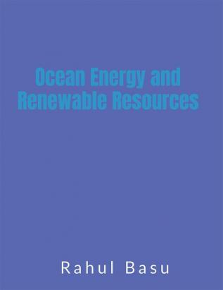 Ocean Energy and Renewable Resources