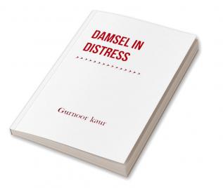 Damsel In Distress : poetry