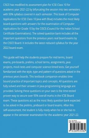 ICSE Two Semesters Class 10 Computer Applications Semesterwise Solved Question Bank for Java with BlueJ Chapterwise Questions Answers for CISCE Grade 10 Board Bifurcated Semester Exams