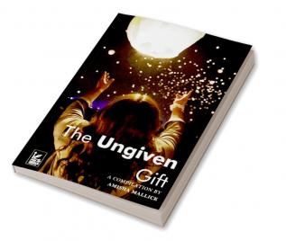 The Ungiven Gift