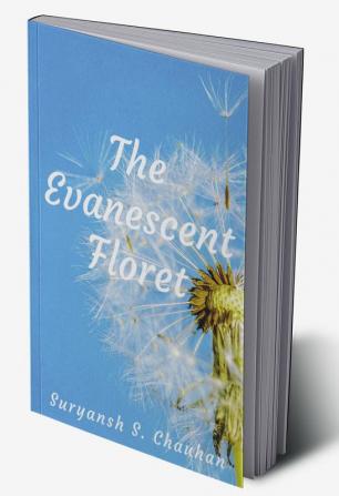 The Evanescent Floret