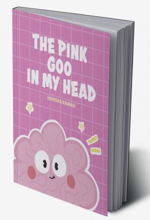 The Pink Goo in my head