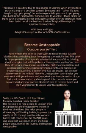 Become Unstoppable : Conquer Yourself First