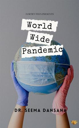 World Wide Pandemic