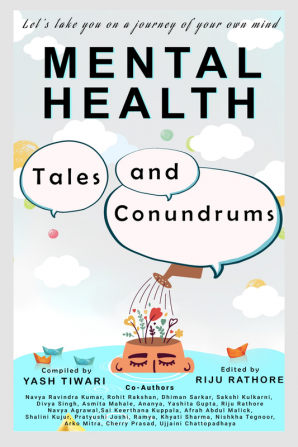 Mental Health : Tales And Conundrum