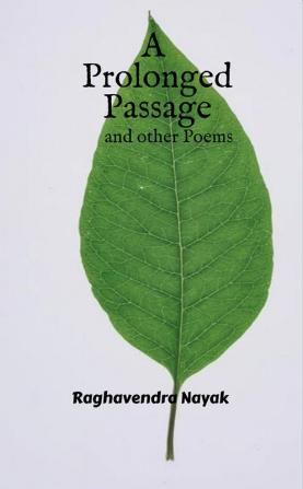 A Prolonged Passage and other Poems