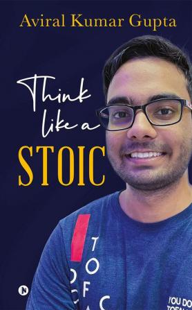 Think like a Stoic