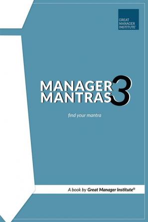 Manager Mantras 3 : Find your mantra