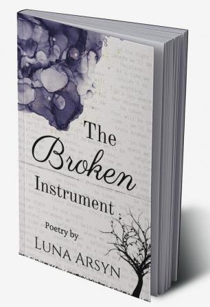 The Broken Instrument