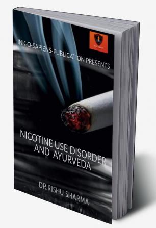 NICOTINE USE DISORDER AND AYURVEDA