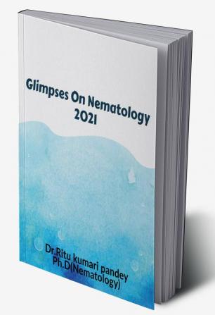 Glimpses On Nematology : Glimpses On Nematology