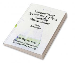 Computational Approaches for Drug Solubility Measurements