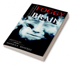 Demystify foggy brain.