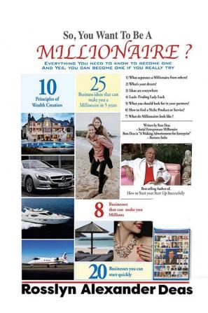 So You Want To Be A Millionaire