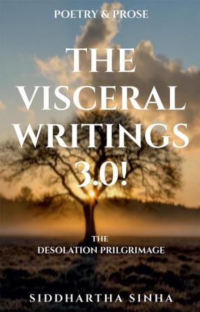 The Visceral Writings 3.0!