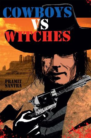 COWBOYS VS. WITCHES : JACK DARROW