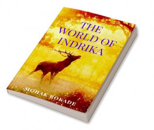 THE WORLD OF INDRIKA