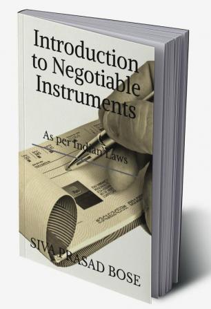 Introduction to Negotiable Instruments : As per Indian laws