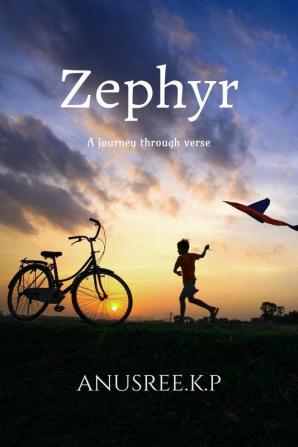 Zephyr : A journey through verse