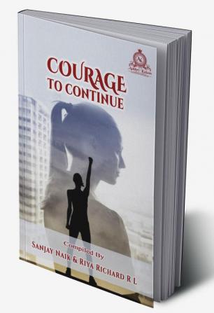 Courage To Continue