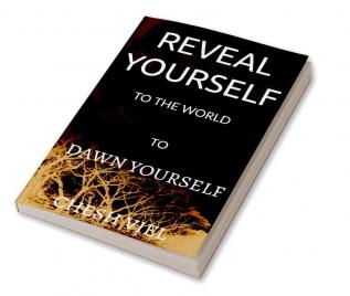 REVEAL YOURSELF : DAWN YOURSELF