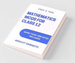 Mathematics Mcqs For Class 12 Mathematics Mcq For Term I And Ii For Class 12